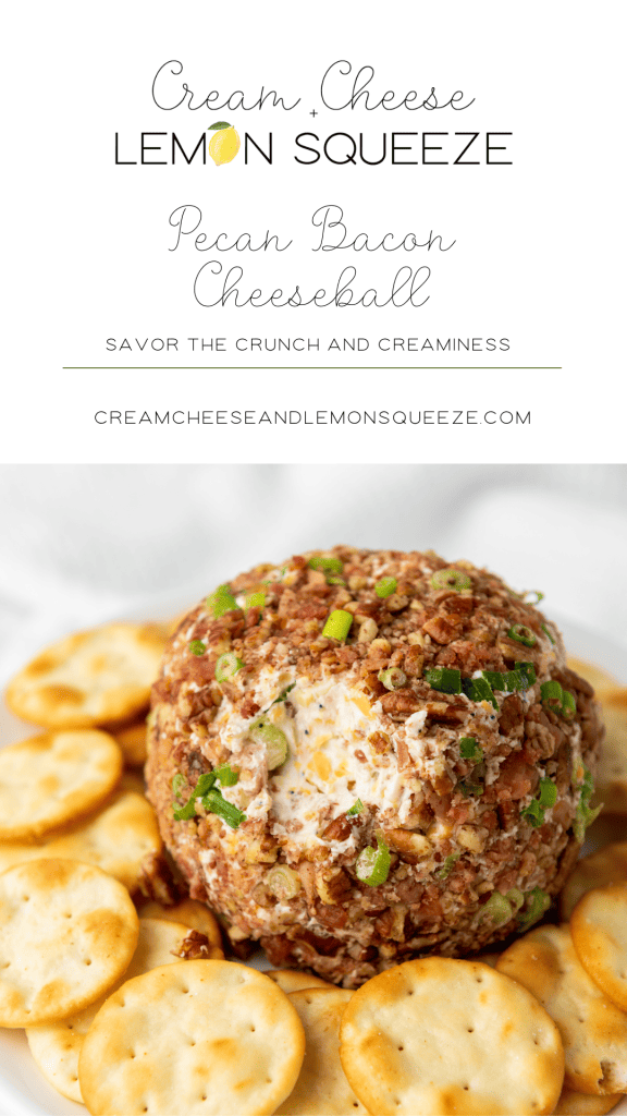 Pecan Bacon Cheeseball